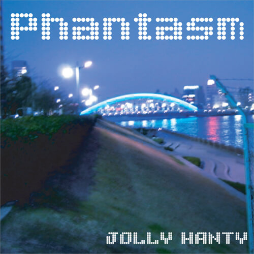 Phantasm JOLLY HANTY